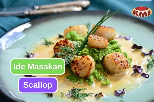 5 Ide Masakan dengan Bahan Scallop 